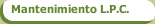 Mantenimiento L.P.C.